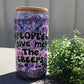 People Give Me The Creeps Purple Glitter Snow Globe Libby Glass Can 475ml (16oz) Tumbler Cup