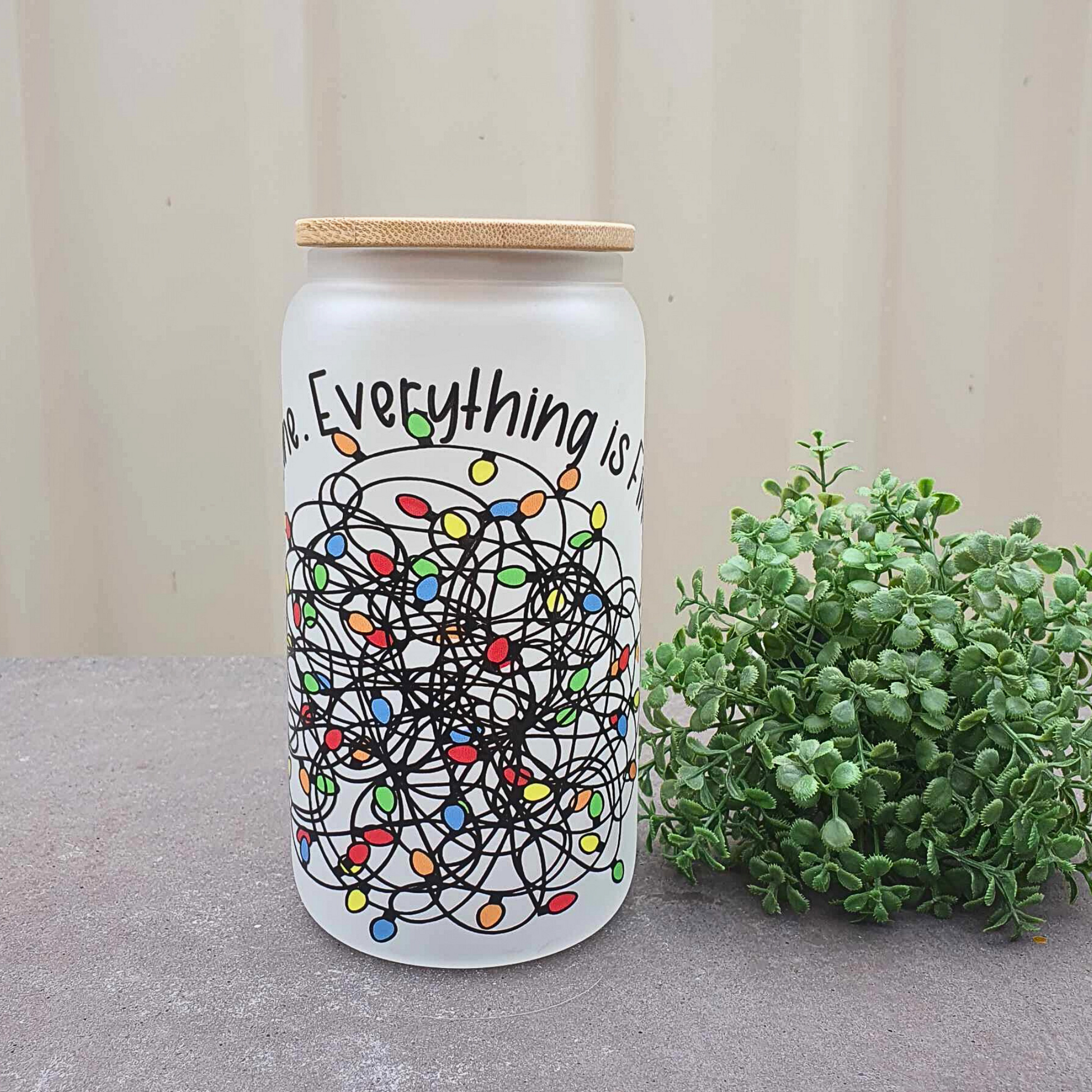 I'm Fine, Everything's Fine! Christmas Light 16oz Frosted Libby Glass Can 475ml (16oz) Tumbler Cup | Amberleighs Designs | Adelaide South Australia